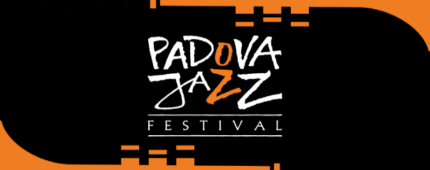 Padova Jazz Festival 